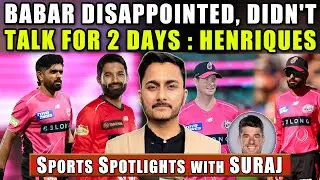 Moises Henriques told Why Babar was Angry | Pak team start Practice for WC t20