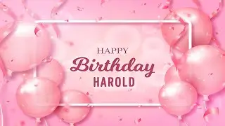 HAROLD Happy Birthday Song &ndash; Happy Birthday to You | MakeMyDay