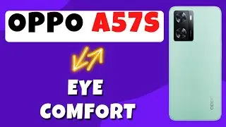 Oppo A57s Eye Comfort || Eye protection settings || how to enable eye Protection {Latest}