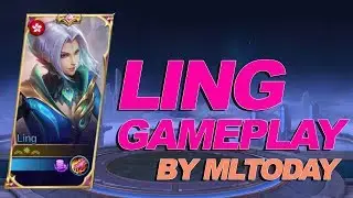 MLTODAY - Ling Gameplay