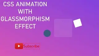 CSS Animation With Glassmorphism Effect | Glassmorphism Effect With CSS3 | HTML & CSS3 Tutorial