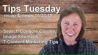 Search Console Course Discounts, Image Sitemaps, 7 Content Marketing Tips
