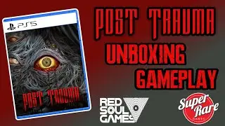 POST TRAUMA PS5 Unboxing + Gameplay