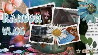 Random days - nothing planned,  everything happened 🌿 🙃 | vlog dump 📹 | last days of vacation ☕️  