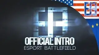 Official Intro of eSport Battlefield International