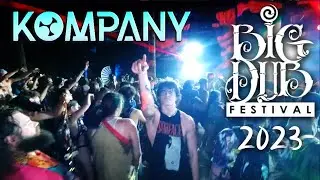 Kompany -- Big Dub Festival 2023