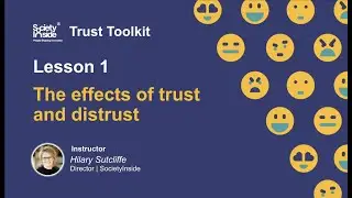 Lesson 1 - Explore the real effects of trust and distrust