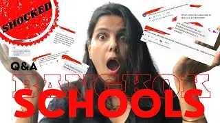 Q&A about  SCHOOLS in BANGKOK | #IndianInBangkok #expatlife #livingInBangkok