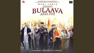 Chalo Bulaava Aaya Hai (From 
