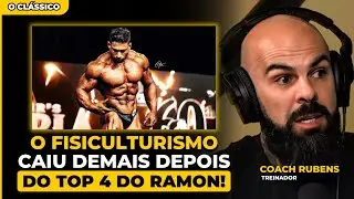 COACH RUBENS COMENTA sobre O MOMENTO ATUAL do FISICULTURISMO no BRASIL e CITA RAMON DINO