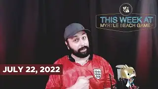 This Week at Myrtle Beach Games - July 22, 2022