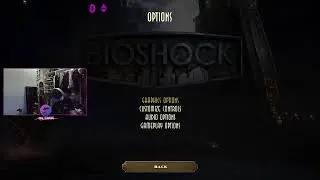 back for round 2  | Bioshock My First Playthrough