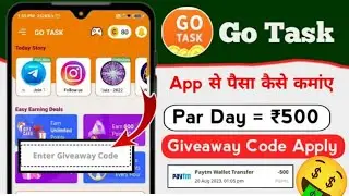 go task app unlimited trick || go task app payment proof || go task app || go task app real or fake
