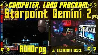 =/\=HOLODECK 1=/\=LCARS +Warp Core [Ambience] Load Program: Starpoint Gemini 2 [PC] =/\=ADHDrpg=/\=