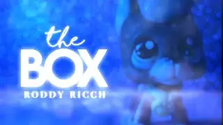 LPS MV: The Box - Roddy Ricch