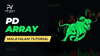 PD Array Explanation in Malayalam | Smart Money Concepts (SMC) Malayalam Tutorial