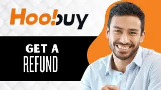 How to Get a Refund on Hoobuy (Full Guide)