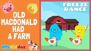 Old MacDonald Had A Farm Dance | Farm Animal Freeze Dance Nursery Rhymes Sing Along Songs