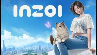 INZOI PT 1 STARTING NEW