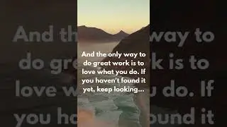 Whatever you do, do it with love; your work could save a life / Steve Jobs quotes #shorts