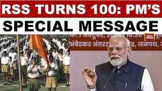 RSS Turns 100: PM Modi Hails 'Nation Building', Pens Tribute To Volunteers | India Today News