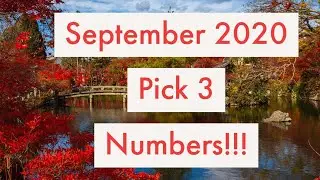 September 2020 Pick 3 Numbers!!!