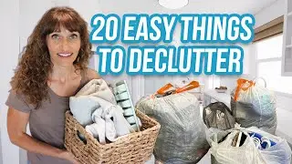 20 Super Easy Things To DECLUTTER Today!