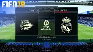 FIFA 19 - Deportivo Alavés vs. Real Madrid @ Estadio de Mendizorroza