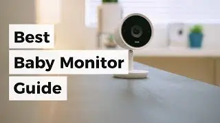 Best Baby Monitor 2017 | Review & Buyer's Guide
