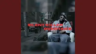 Silent killer-Overtake