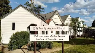 Holy Trinity Anglican Church, Hampton Park. Online Service Sunday 26 December 2021
