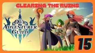 Another Mercenary Management RPG?! Let's Play Our Adventurer Guild &brvbar; Hardest Difficulty &brvbar; Ep - 15