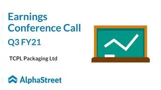 TCPLPACK Stock | TCPL Packaging Ltd Q3 FY21 Earnings Call