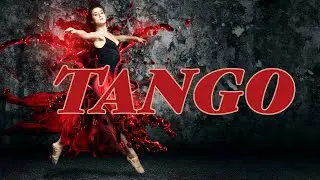 Best Romantic Tango Music Playlist | Argentinian Love and Passion