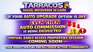 TARRACOS AUTO UPDRADE COMMISSION & VIRTUAL PROPERTIES EXICITING SESSION COMING SOON #jaalifestyle