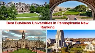 BEST BUSINESS UNIVERSITIES IN PENNSYLVANIA NEW RANKING