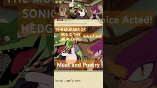 roses are red, sirloins are pink... #themurderofsonicthehedgehog#voiceacting#voiceover#voiceactor