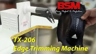 Edge Trimming Machine TX-206 | Insole Trimming Machine | Sole Trimming Machine | Shoe Making Machine
