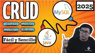 ¿CÓMO HACER UN CRUD(GUARDAR, MOSTRAR, MODIFICAR Y ELIMINAR) CON JAVA Y MYSQL? FÁCIL Y SENCILLO 2025