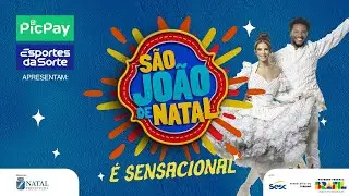 SÃO JOÃO DE NATAL 2025 - POLO ARENA DAS DUNAS 06/06/2025