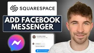 Как добавить чат Facebook Messenger в Squarespace (2025)