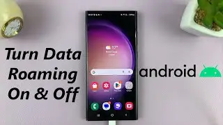 How To Turn Data Roaming On / Off On Android Phone
