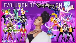 EVOLUTION OF NICKI MINAJ ON JUST DANCE!!| #JustDanceBR