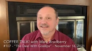 COFFEE TALK! with Mark Bradberry - #107 - 
