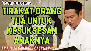 tirakat orang tua untuk kesuksesan anaknya #gusbahaterbaru #pengajiangusbahaterbaru #gusbaha