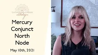 Aha! Mercury Conjunct the North Node in Gemini [ASTROLOGY 5/10]