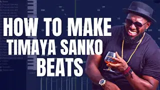 Timaya Sanko Type Beat in FL Studio | Afro Dancehall Beat Tutorial