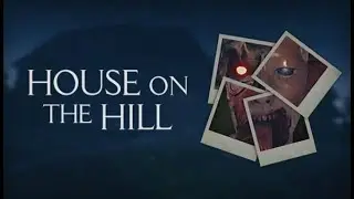 House on the Hill Gameplay and First Impressions - No Commentary