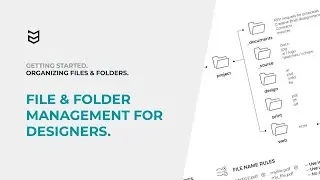 File and Folder Management for Designers