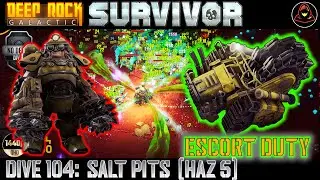 Deep Rock Galactic: Survivor | Dive 104: Escort Duty - Sector 2 - Salt Pits (Haz 5)
